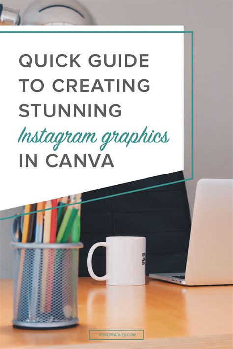 Quick Guide To Creating Stunning Instagram Graphics In Canva — Jess