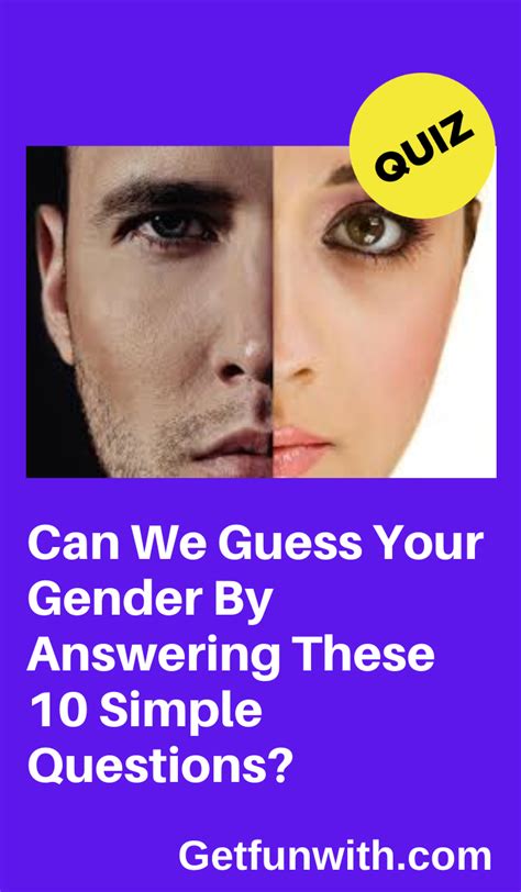 Can We Guess Your Gender By Answering These 10 Simple Questions