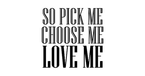 So Pick Me Choose Me Love Me Meredith Grey Quote T Shirt Teepublic