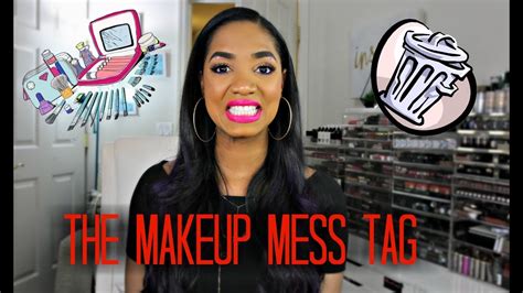 The Makeup Mess Tag The Fancy Face Youtube
