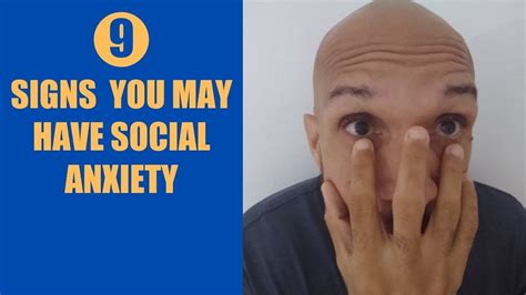 9 Signs You May Have Social Anxiety Youtube