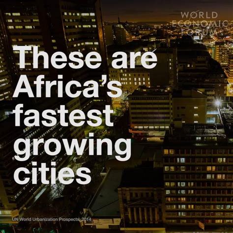 these are africa s fastest growing cities africa s fastest growing city is adding 77 people