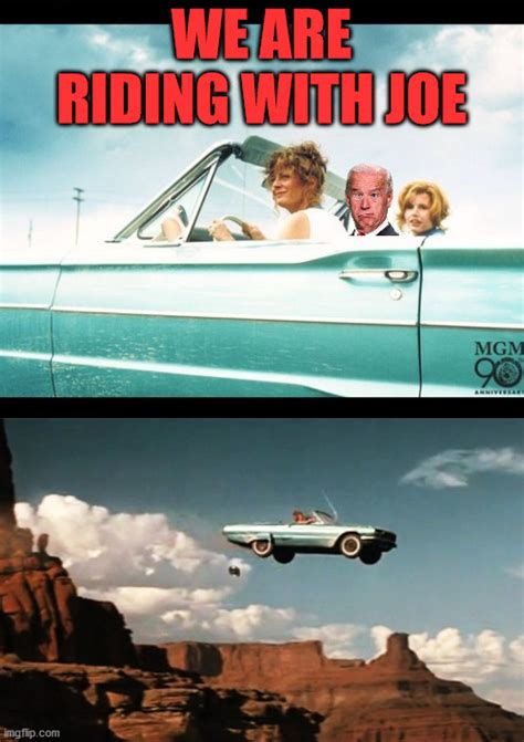 Thelma And Louise Cliff Meme Travel Films Week Lets Keep Goin On