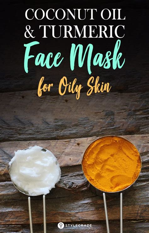 Coconut Oil And Turmeric Face Mask For Oily Skin Mask For Oily Skin