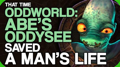 That Time Oddworld Abes Oddysee Saved A Mans Life Youtube