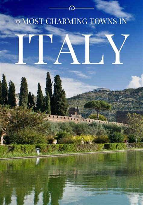 9 Most Charming Towns In Italy Culture Travel Vacation Spots Italy