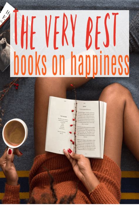 10 Best Books On Happiness And How They Can Help You Happy Books