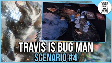 Bryn Blinks And Travis Bugs FROSTHAVEN Scenario 4 YouTube