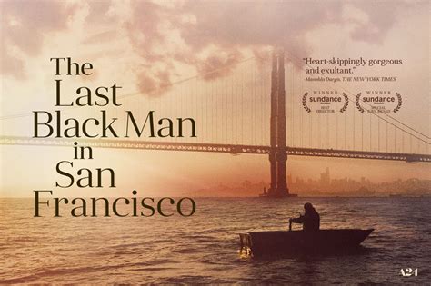 On the face of the earth. Review: 'The Last Black Man In San Francisco' Is A ...