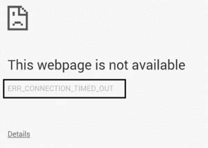 Fix Err Connection Timed Out Chrome Error Techcult