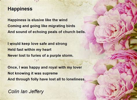 Happiness Happiness Poem By Colin Ian Jeffery