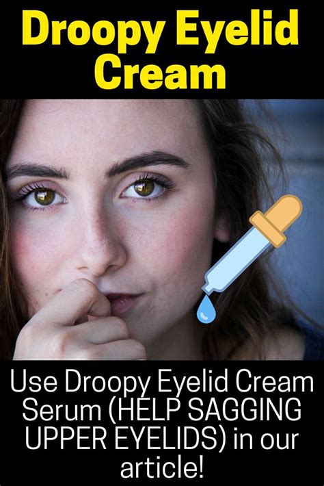 Best Eye Cream For Droopy Upper Eyelids