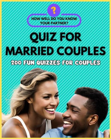 Quiz For Married Couples 200 Fun Quizzes For Couples How Well Do You