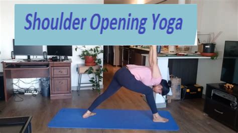 Shoulder Opening Yoga Relieve Tension In The Neck And Shoulder