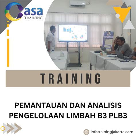 Training Pemantauan Dan Analisis Pengelolaan Limbah B Plb