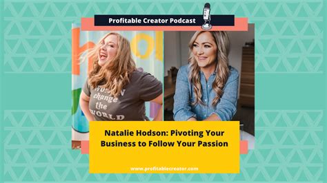 Natalie Hodson Pivoting Your Business To Follow Your Passion