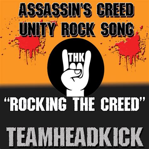 Rocking The Creed Assassin S Creed Unity Single By Teamheadkick On