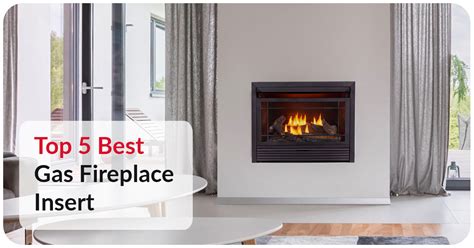 Top 5 Best Gas Fireplace Insert Best Gas Insert Fireplace