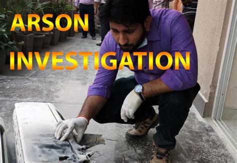 Firearson Investigation Brilliant Forensic Investigation Forensic