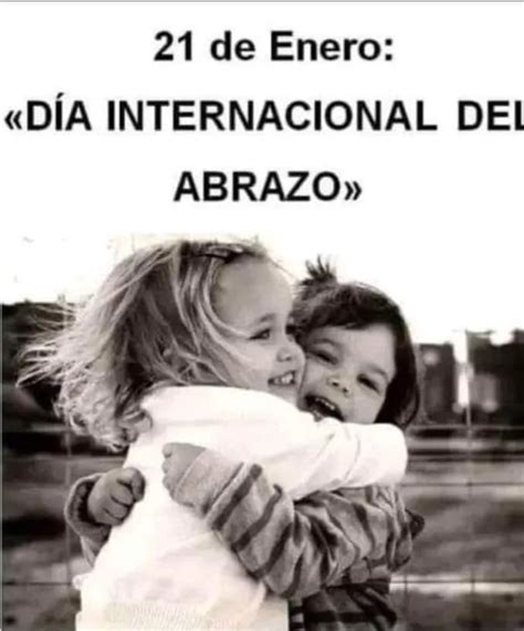 D A Internacional Del Abrazo Por Qu Se Celebra El De Enero