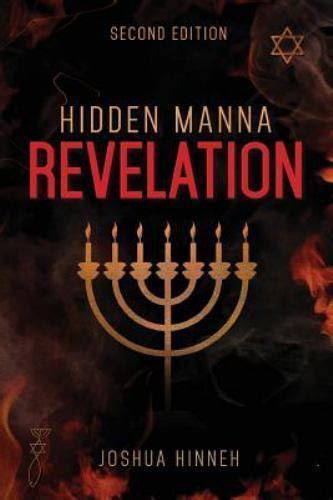 Hidden Manna Second Edition Revelation By Joshua Hinneh Ebay