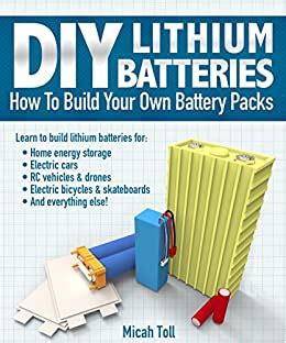 But here's a video i made showing you how to. Amazon.com: DIY Lithium Batteries: How to Build Your Own ...