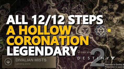 All 12 Steps A Hollow Coronation Destiny 2 Youtube