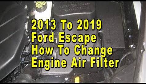 Ford Escape How To Change Engine Air Filter 2013 To 2019 EcoBoost 2.0L