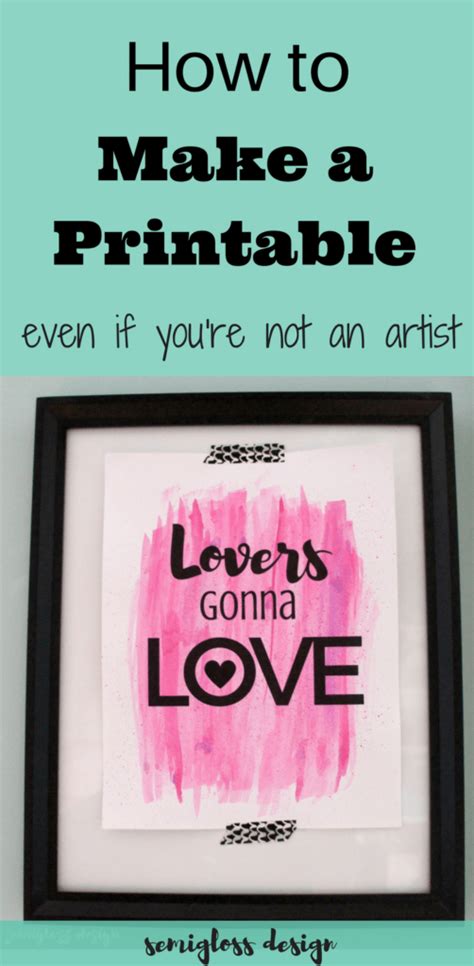 How To Make Your Own Printables Semigloss Design