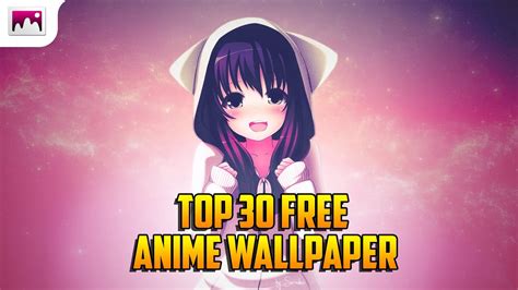 New 30 Anime Wallpapers Free Download Full Hd Anime Wallpaper For