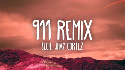 Sech Jhay Cortez 911 Remix Youtube