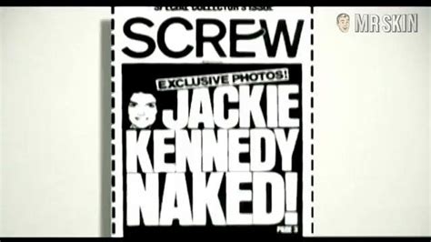Jacqueline Kennedy Nude Naked Pics And Sex Scenes At Mr Skin