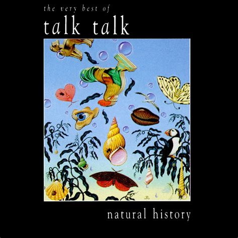 Natural History: The Very Best of Talk Talk [UK] - Talk Talk | Release 
