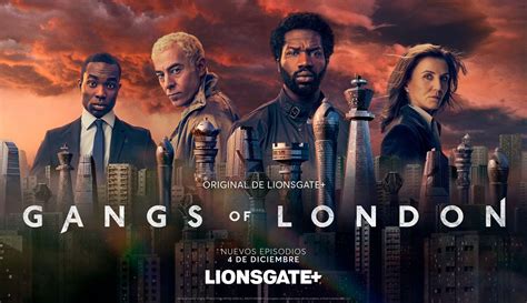 Lionsgate Estrena La Segunda Temporada De ‘gangs Of London