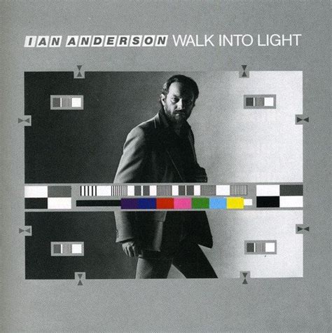 Walk Into Light Ian Anderson