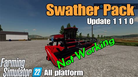 Swather Pack FS22 UPDATE Maps Need To Be Configured To Use This Mod