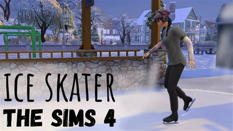 The Sims 4 Cas ~ ⛸ Ice Skater 🧊 ~ No Cc Youtube