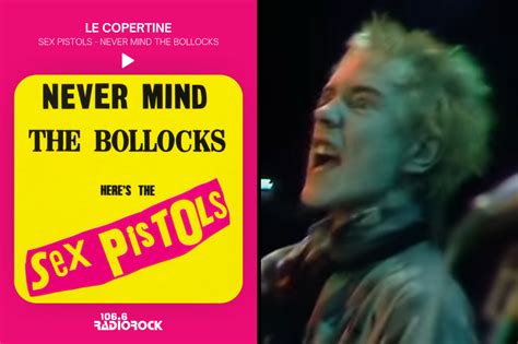 Le Copertine Più Iconiche Del Rock Never Mind The Bollocks Dei Sex Pistols