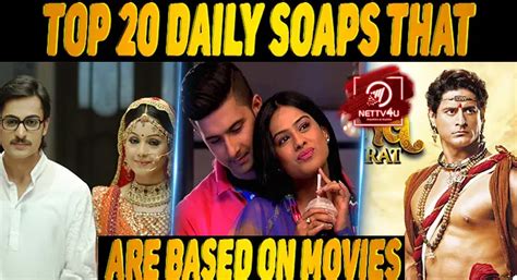 Top 20 Daily Soaps That Are Based On Movies Latest Articles Nettv4u