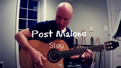 Post Malone Stay Fingerstyle Guitar Tab