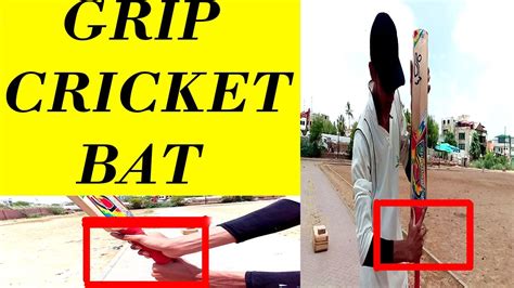 How To Grip The Cricket Bat How To Hold Cricket Bat Cricket