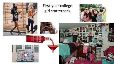 First Year College Girl Starterpack R Starterpacks