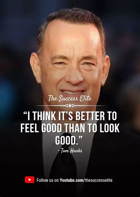 Top 35 Inspiring Tom Hanks Quotes To Be Successful Tom Hanks Quotes