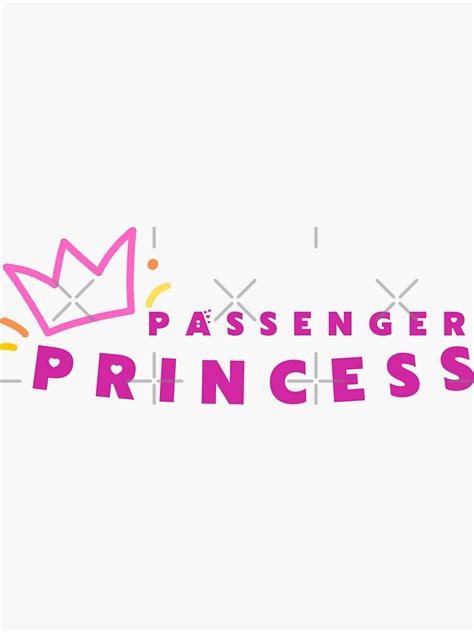 Passenger Princess Sticker Sticker For Sale By Herdek Redbubble