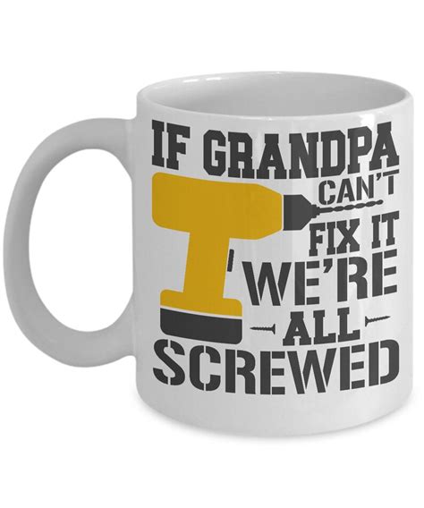 If Grandpa Cant Fix It Funny New Dad T Coffee Mug Best Etsy