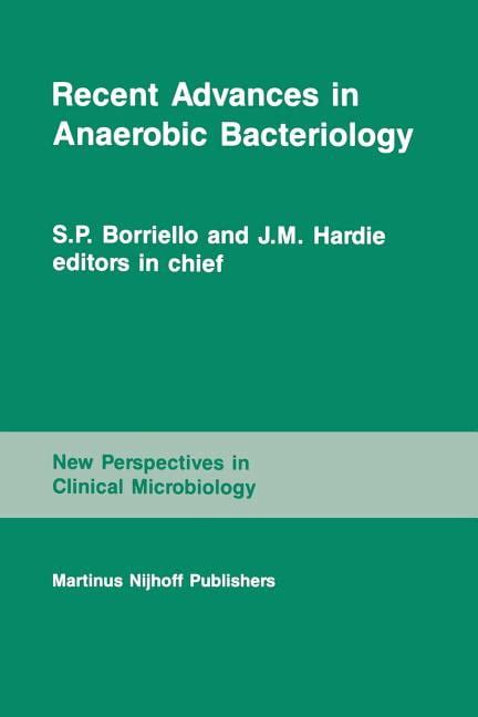 New Perspectives In Clinical Microbiology Recent Advances In Anaerobic