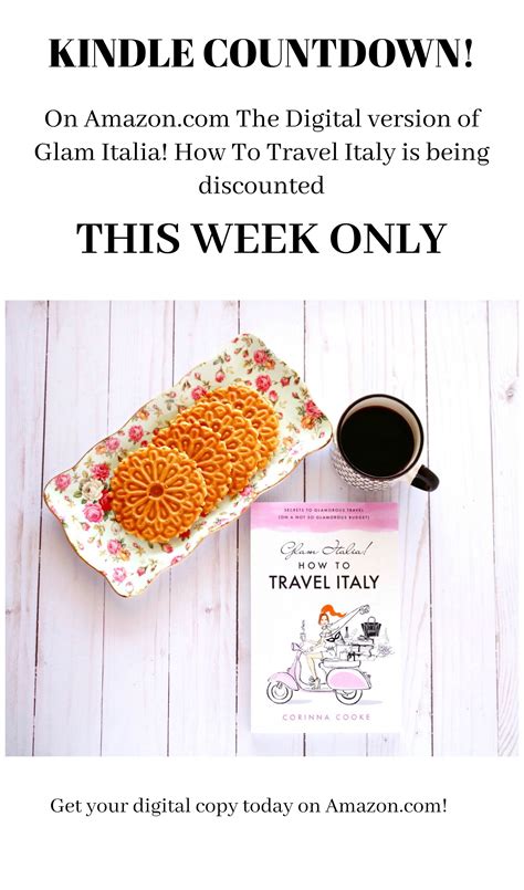 Why You Should Take Advantage Of The Kindle Countdown Italy Travel