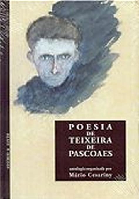 + add or change photo on imdbpro ». Poesia de Teixeira de Pascoaes, Teixeira de Pascoaes ...