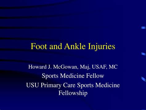 Ppt Foot And Ankle Injuries Powerpoint Presentation Free Download