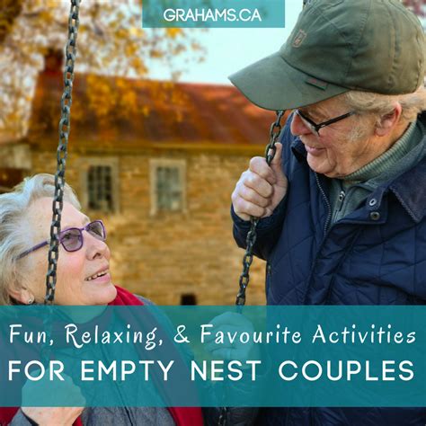 Fun Relaxing And Favourite Activities For Empty Nest Couples Graham S And Son Fun Couple